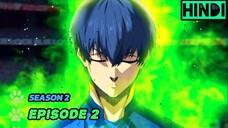 Blue Lock Season 2 Episode 2 HD (Hindi हिन्दी)⚽Football Anime Series