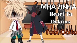 MHA/BNHA React to Deku as Tobi/Obito || MHA x NARUTO ||