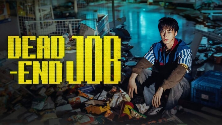 Episode 2. Dead-End Job English sub