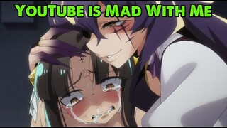 YouTube is Mad with Me for This Anime