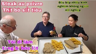 Thịt bò sốt tiêu/Đầu bếp Pháp vào bếp/Chef kể những ngày đầu đi làm/cuộc sống pháp/món ngon mỗi ngày