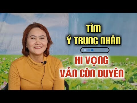 B.88 _ CẢM THẤY CÔ ĐƠN KHI KHÔNG CÓ NGƯỜI ĐÀN ÔNG BÊN CẠNH. CHI MUỐN ĐI THÊM BƯỚC NỮA.