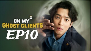 Oh My Ghost Clients EP10 (English subtitle)