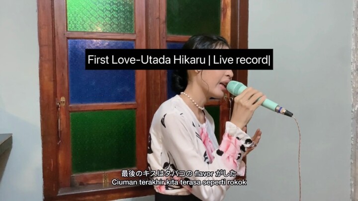 First Love-Utada Hikaru| lirik terjemahan | Live record | Luky cover