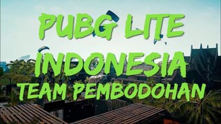 PUBG LITE INDONESIA - Team Pembodohan