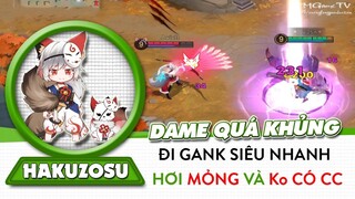 Onmyoji Arena | Hakuzosu, sát thủ dễ làm quen, gank siêu nhanh và dame quá khủng