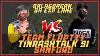 TEAM FLAPTZY TINRASHTALK SI SANFORD | BALAGBAGAN SA EXP LANE