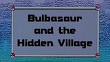 Pokémon: Indigo League Ep10 (Bulbasaur and the Hidden Village) [FULL EPISODE]