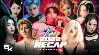 Kpop永不落幕！2022大混剪