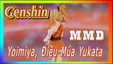 [Genshin, MMD]Yoimiya, Điệu Múa Yukata