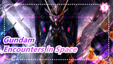 Gundam|【4K】1982-Theme Song of Mobile Suit Gundam III: Encounters in Space_1