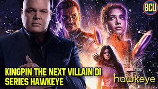 KINGPIN MUNCUL DI SERIES HAWKEYE? AWAL PENGABUNGAN SERIES NETFLIX MARVEL DI MCU | HAWKEYE THEORY