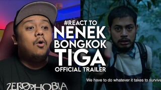 #React to Nenek Bongkok Tiga Official Trailer