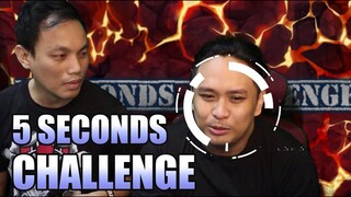 5 SECONDS CHALLENGE!