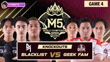 BLACKLIST vs GEEK FAM | GAME 4 | MPL CHAMPIONSHIP KNOCKOUTS | DAY 5
