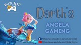 Darth's Angela Gaming HIGHLIGHTS 💖