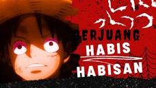 [AMV] ONE PIECE - BERJUANG HABIS HABISAN