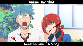 Renai boukun「ＡＭＶ」Hay Nhất