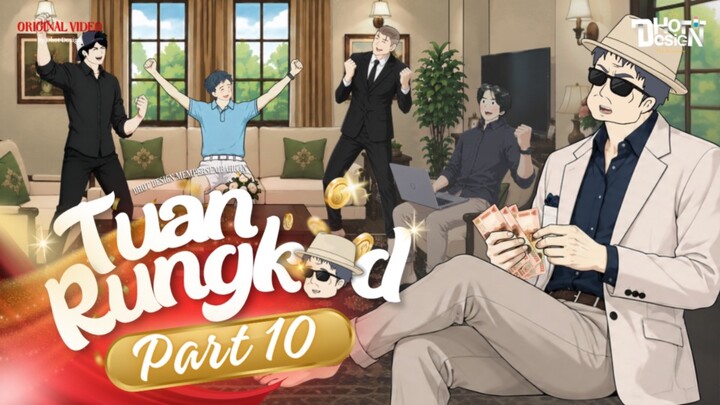 TUAN RUNGKAD PART 10 - Animasi Sekolah