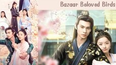 EP.6 BAZAAR BELOVED BIRDS ENG-SUB