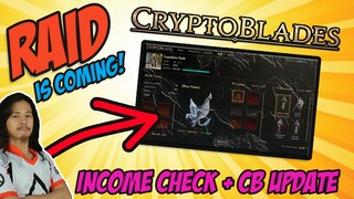 Cryptoblades - RAID is Coming + Income Check and Updates + Kroge PENGE Pera XD