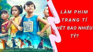 Làm phim Trạng Tí hết mấy chục tỷ?