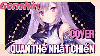 [Genshin, Cover] "Quan Thế Nhất Chiến" Bùng Nổ Quần Ngọc Các
