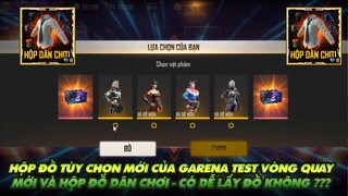 Free Fire| Hộp tùy chọn nhận đồ mới - Test Vòng quay kiếm 2 hộp tùy chọn và hộp áo dân chơi !