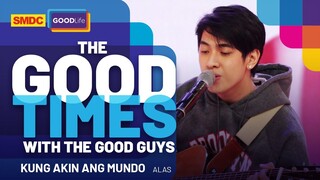FRESH TAKE | Alas Performs "Kung Akin ang Mundo"