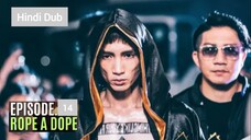 Rope A Dope 2022 - Episode 14 Hindi Dubbed