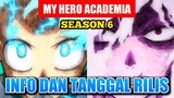 Info dan Tanggal Rilis Boku no Hero Academia Season 6 - My Hero Academia S6