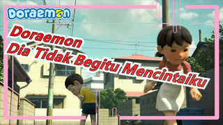 [Doraemon] Ternyata Dia Tidak Begitu Mencintaiku