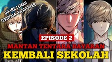 TENTARA BAYARAN KEMBALI SEKOLAH !! ALUR CERITA MANHWA MANHUA BAKU HANTAM EPISODE 2