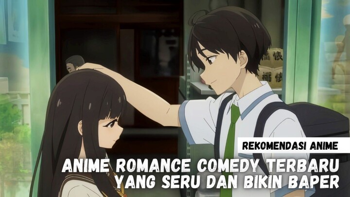 Rekomendasi Anime Romance Comedy yang wajib kamu tonton di 2024