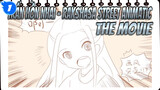 [Trấn Hồn Nhai - Rakshasa Street Animatic] The Movie_1