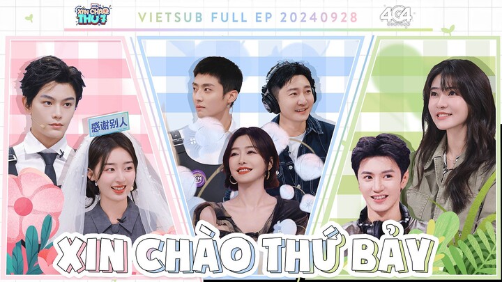 [Vietsub Full]《Xin Chào Thứ 7》(20240928)