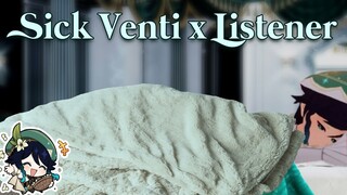 Sick Venti x Listener - Taking Care of The Sick Bard (Genshin Impact ASMR Roleplay)