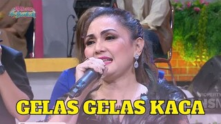 Gelas Gelas Kaca | Nia Daniati | KETAWA ITU BERKAH (5/1/23)