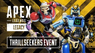 Apex Legends: Thrillseekers Event Trailer