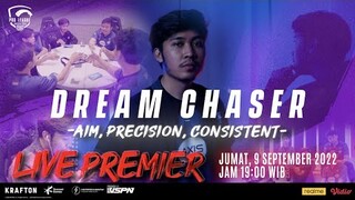 DREAM CHASER TEASER | AIM PRECISION CONSISTENT | 2022 PMPL ID FALL