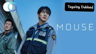 MOUSE Ep.5 Tagalog Dubbed