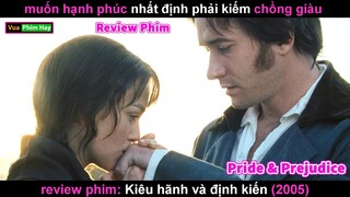 Làm Giàu không Khó - review phim Kiêu Hãnh Và Định Kiến