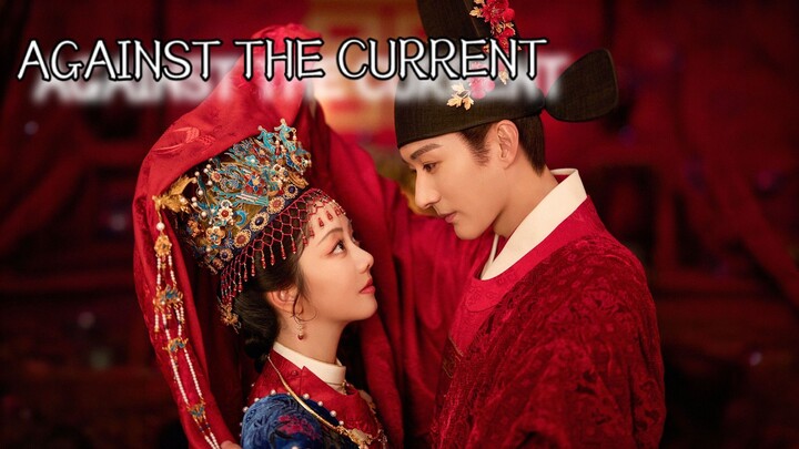 (Eng Sub) Against the Current Episode 23
