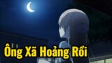 Ông Xã Hoảng Rồi