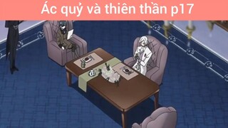 Ác quỷ và thiên thần p17