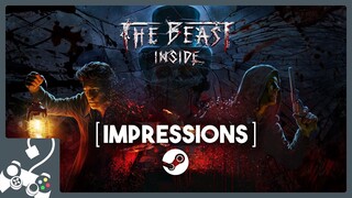 The Beast Inside - Beta (PC) | Impressions