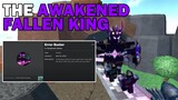 The Awakened Fallen King | TDS
