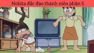 Nobita đắc đạo thành niên phần 5