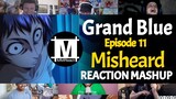 Grand Blue Moment : Misheard | Grand Blue Episode 11 | REACTION MASHUP