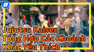 Tổng Hợp Các Khoảnh Khắc Yêu Thích Trong "Jujutsu Kaisen"_8